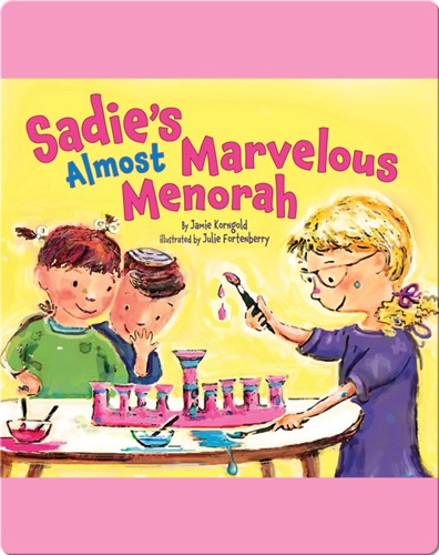 Sadie's Almost Marvelous Menorah