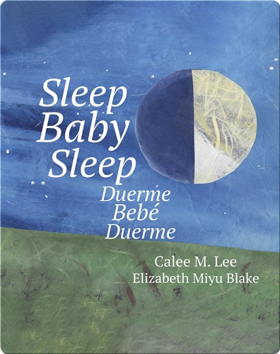 Duerme, bebé, duerme/ Sleep Baby Sleep
