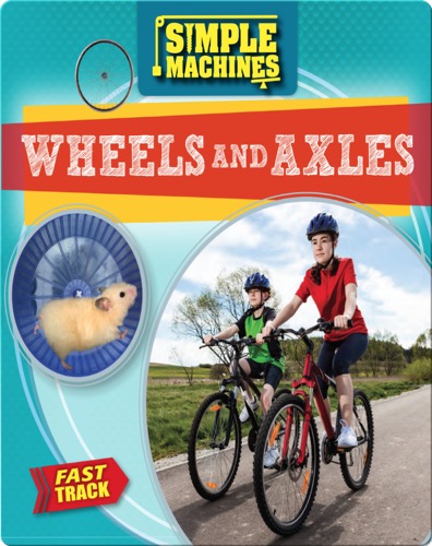 Wheels and Axles