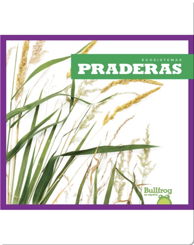 Praderas (Grasslands)