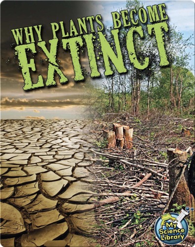 Why Plants Become Extinct