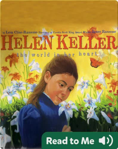 Helen Keller: The World in Her Heart
