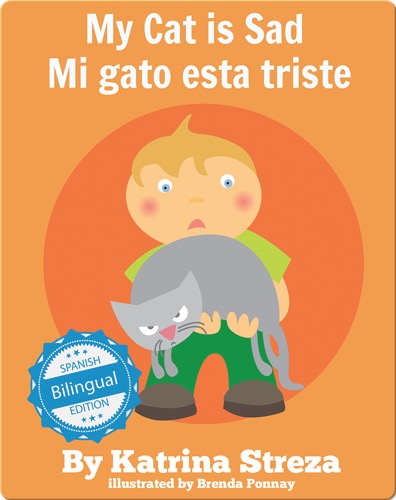 My Cat is Sad / Mi gato esta triste