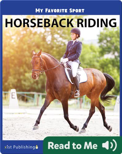 My Favorite Sport: Horseback Riding
