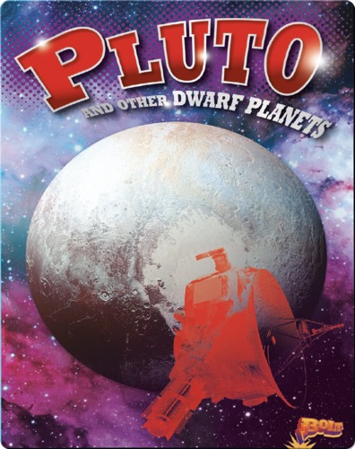 Pluto and Other Dwarf Planets