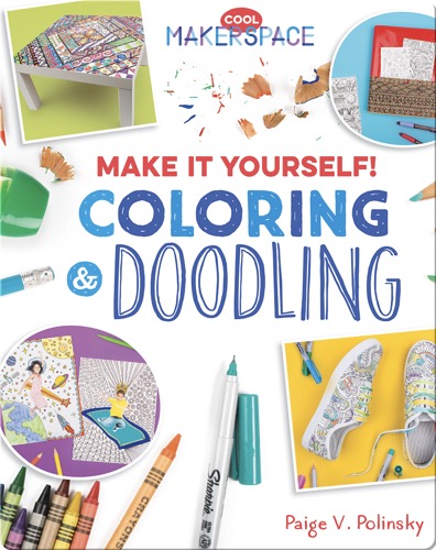 Make It Yourself! Coloring & Doodling
