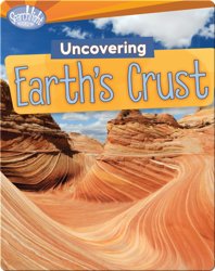 Uncovering Earth's Crust