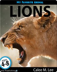 My Favorite Animal: Lions