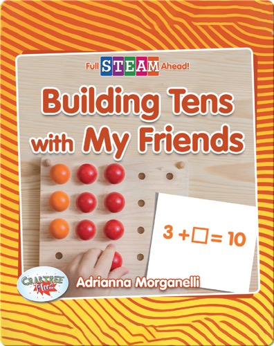 Building Tens with My Friends