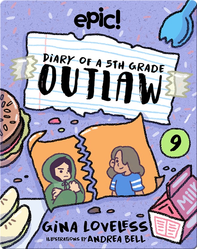 Diary of a 5th Grade Outlaw Book 9: The Friend Thief
