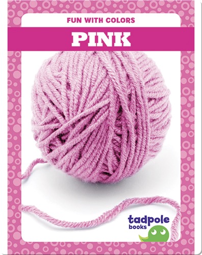 Fun with Colors: Pink