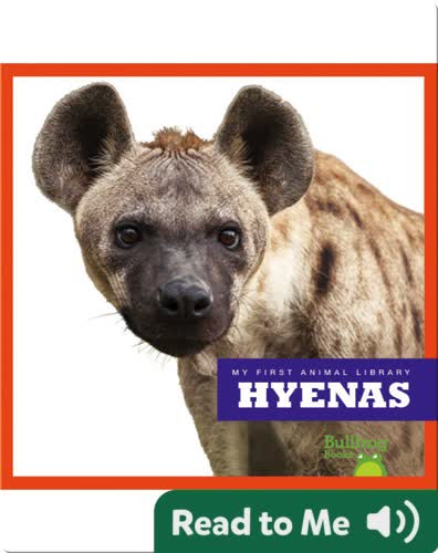 My First Animal Library: Hyenas