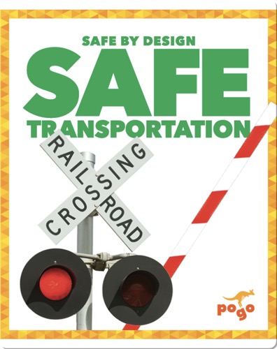 Safe Transportation