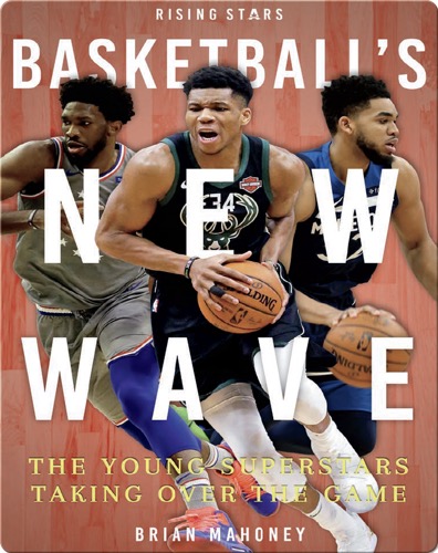 Basketball's New Wave: The Young Superstars Taking Over the Game