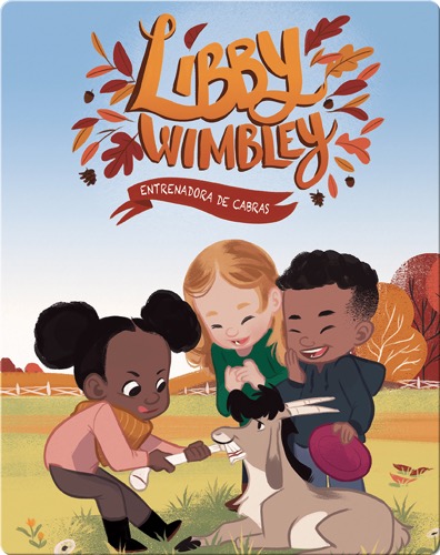 Libby Wimbley: Entrenadora de cabras (Goat Trainer)