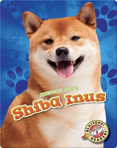 Awesome Dogs: Shiba Inus