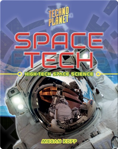Space Tech: High-Tech Space Science
