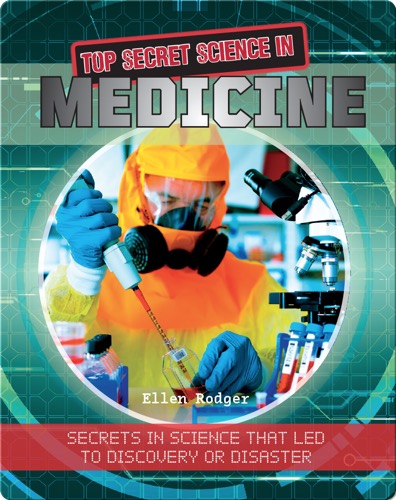 Top Secret Science in Medicine
