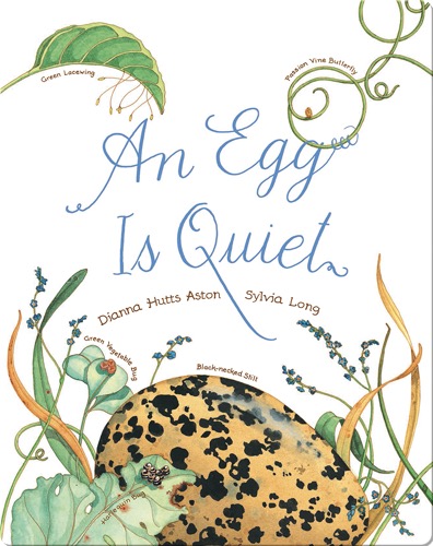 An Egg Is Quiet
