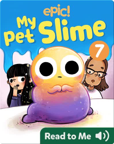 My Pet Slime Book 7: Saving Cosmo
