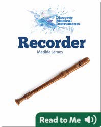 Discover Musical Instruments: Recorder