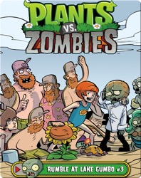 Plants vs Zombies: Rumble At Lake Gumbo 3