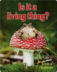Is it a Living Thing?