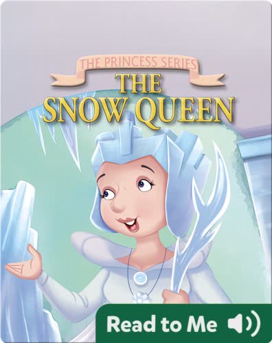 The Princess Series: The Snow Queen