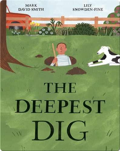 The Deepest Dig
