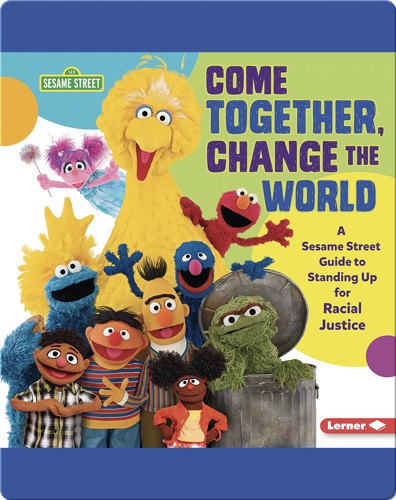 Come Together, Change the World