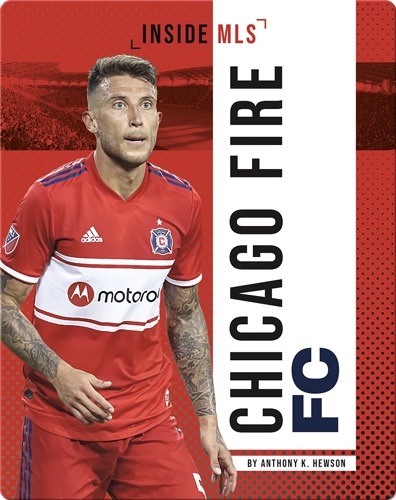 Inside MLS: Chicago Fire FC