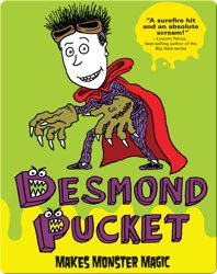 Desmond Pucket Makes Monster Magic