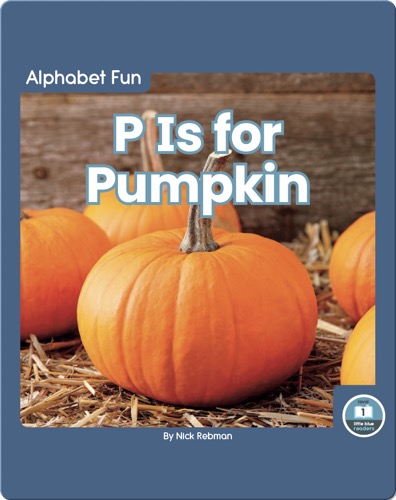 Alphabet Fun: P is for Pumpkin