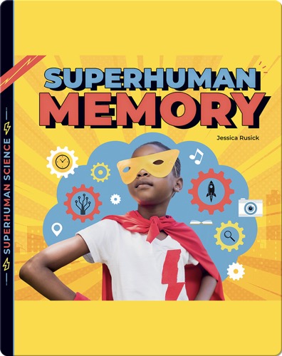 Superhuman Memory