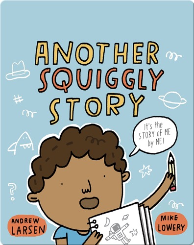 Another Squiggly Story