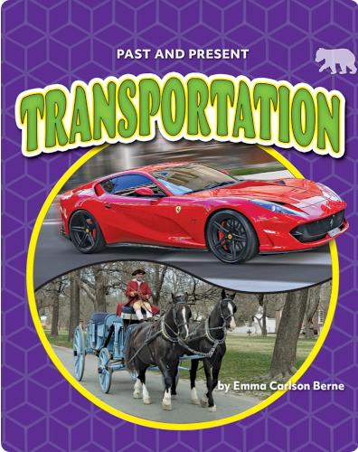 Past and Present: Transportation