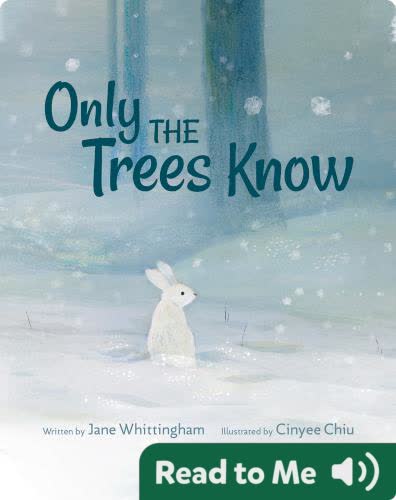 Only the Trees Know
