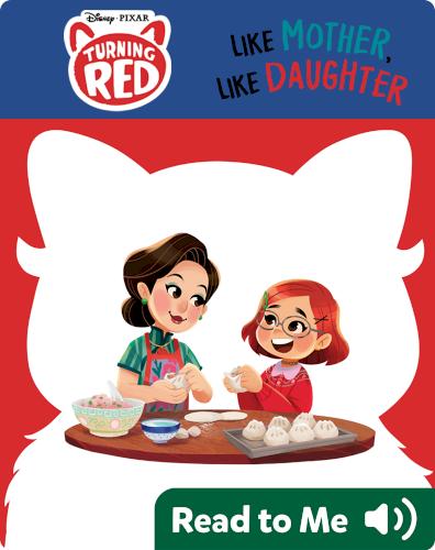 Turning Red: Like Mother, like Daughter