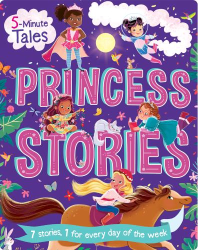 5-Minute Tales: Princess Stories