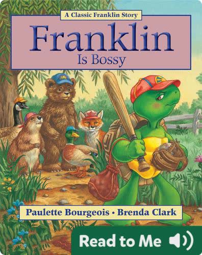 Franklin Classic Storybooks: Franklin Is Bossy
