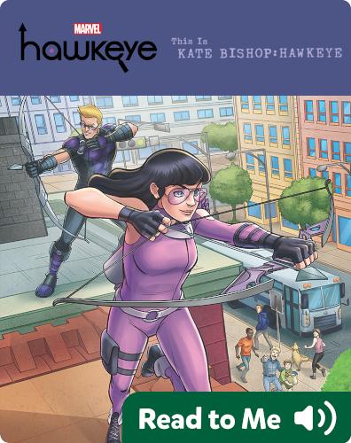 This Is Kate Bishop: Hawkeye