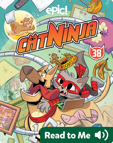 Cat Ninja Book 38: A Case of the Zoomies