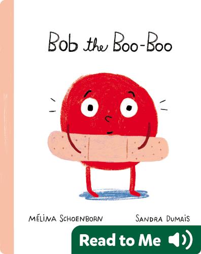 Bob the Boo-Boo