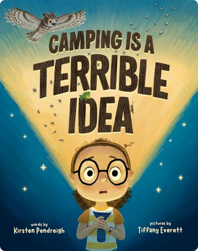 Camping Is a Terrible Idea