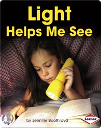 Light Helps Me See