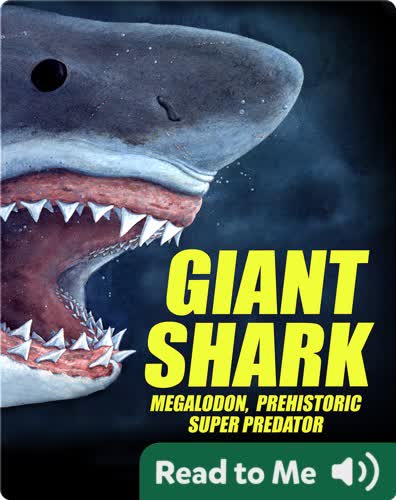 Giant Shark: Megalodon, Prehistoric Super Predator