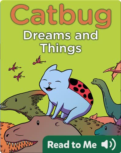 Catbug Dreams & Things
