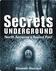 Secrets Underground: North America's Buried Past