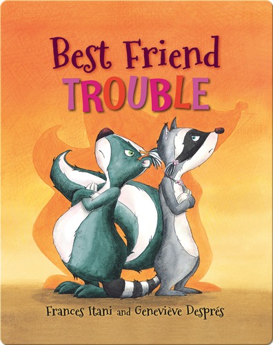 Best Friend Trouble