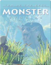 Ten of the Best Monster Stories